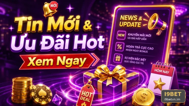 I9BETVNIM 05 Khuyến Mãi Sổ Tay Dữ Kiện — Rà Soát Mốc Thời Gian Trước Khi